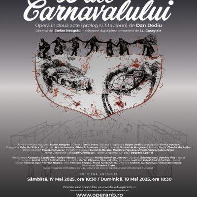 Premiera absolută a operei „D’ale Carnavalului”, în mai pe scena Operei Naționale București