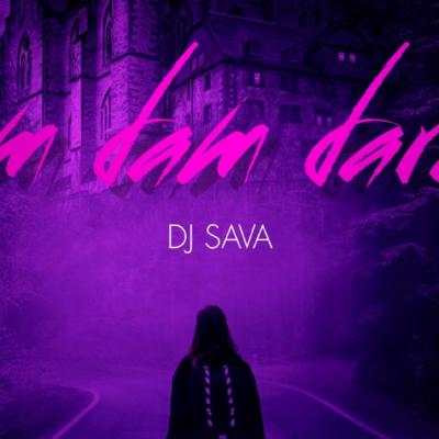 DJ SAVA lansează Dam Dam Daram