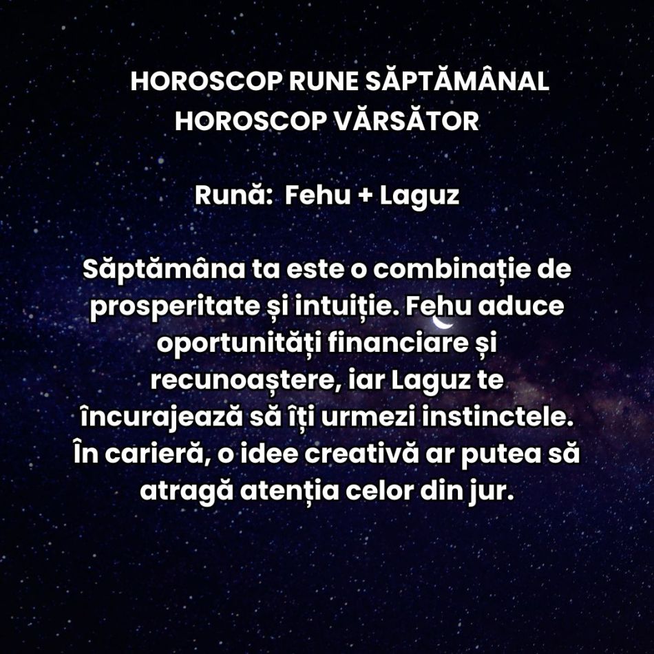 Horoscop Rune săptămâna 3-9 februarie 2025: Simbolurile sacre aduc motivație, pornim cu energii noi datorită lui Venus în Berbec