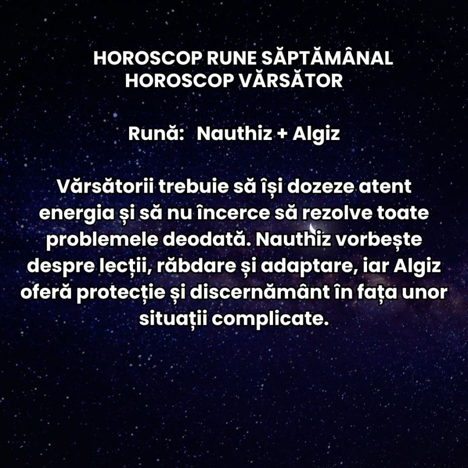 Horoscop Rune săptămâna 13-19 iulie 2026: Schimbările de acum sunt ireversibile! Restart emoțional major!