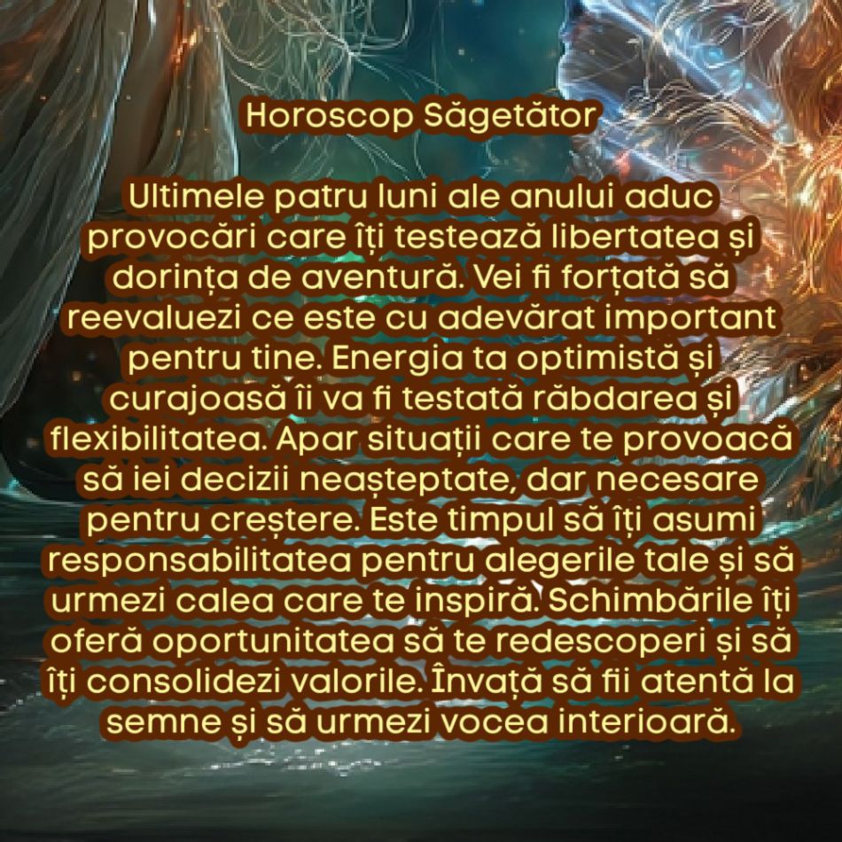Horoscopul ultimelor 4 luni ale anului. Divinitatea vrea să ne rescriem viața. Universul ne zguduie sufletele până la rădăcini