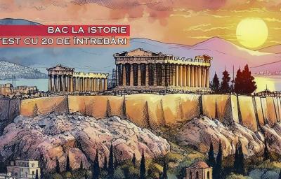 Bac la istorie: Test cu 20 de intrebari