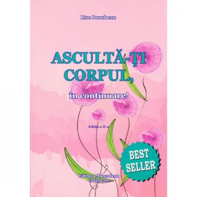 Asculta-ti corpul, in continuare