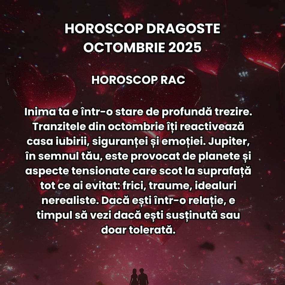 Horoscop Dragoste Octombrie 2025: A venit vremea deciziilor grele în iubire, iar Universul ne apasă toate rănile nevindecate