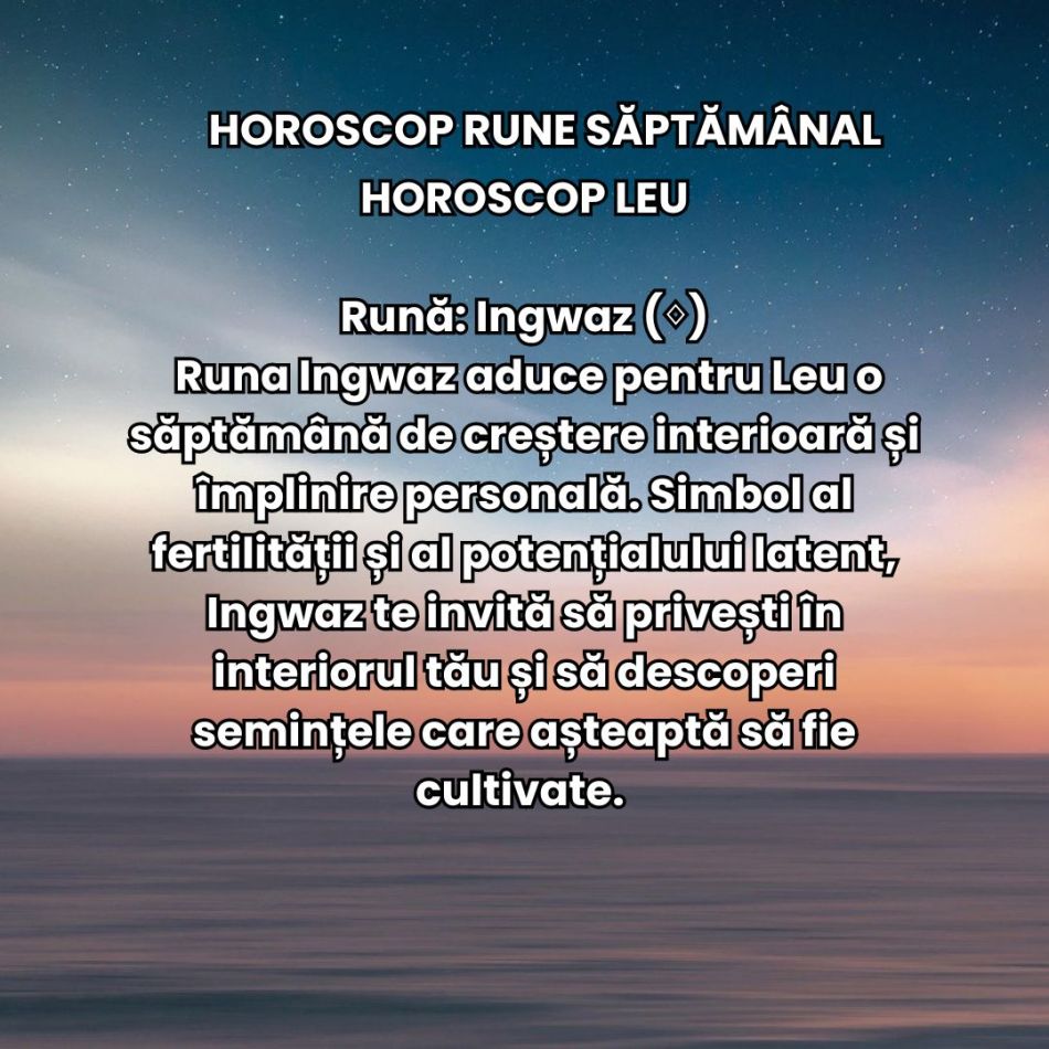 Horoscop Rune săptămâna 21-27 octombrie 2024: Mesajul Runelor la începutul sezonului Scorpionului!