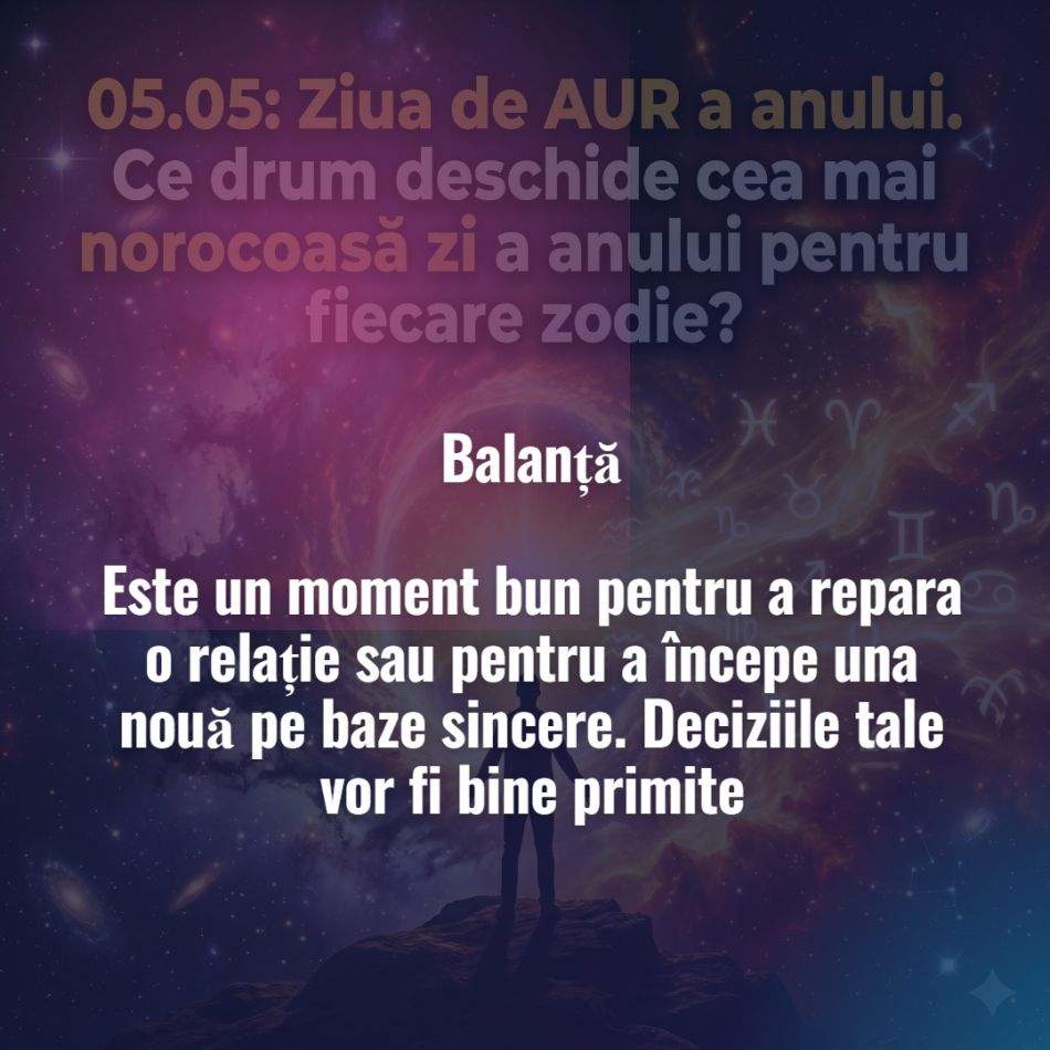 05.05: Ziua de AUR a anului. Ce drum deschide cea mai norocoasă zi a anului pentru fiecare zodie?