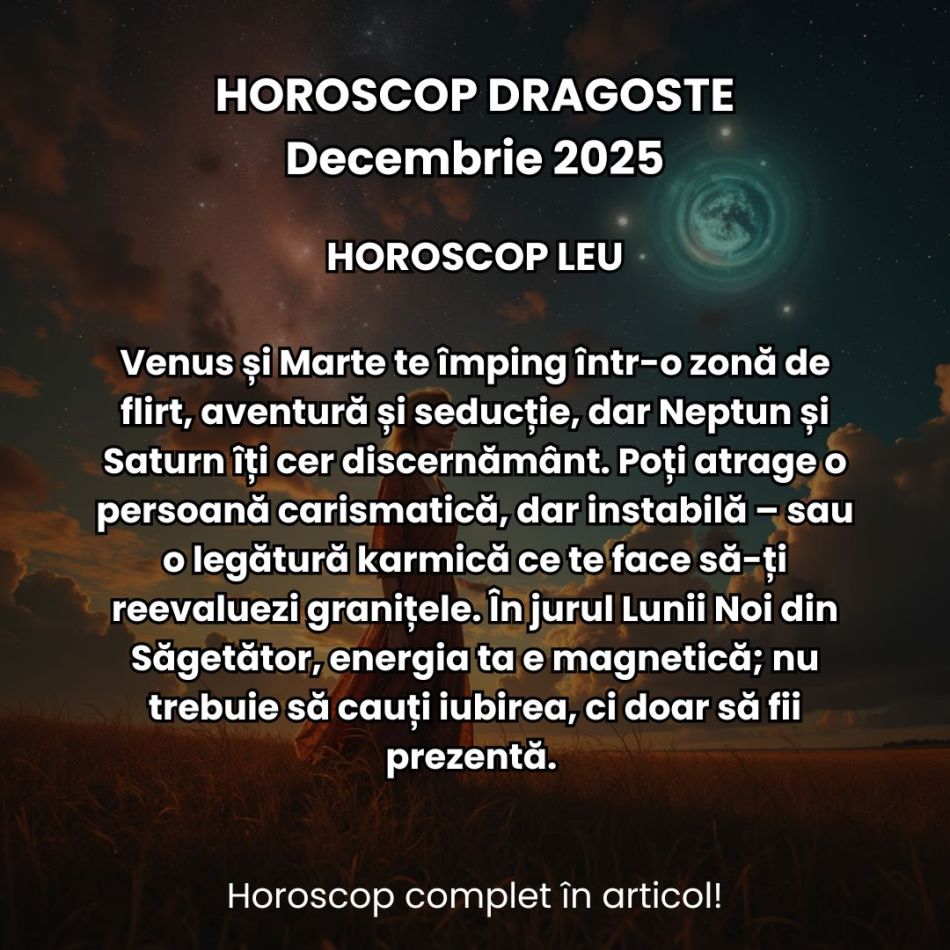 Horoscop Dragoste Decembrie 2025: Ultima lună din an aprinde ultimele scântei! Adevărurile ascunse ies la suprafață!