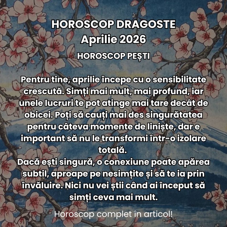 Horoscop dragoste aprilie 2026:  Iubirea devine un spectacol, iar noi suntem actorii principali. Povestea noastră începe acum