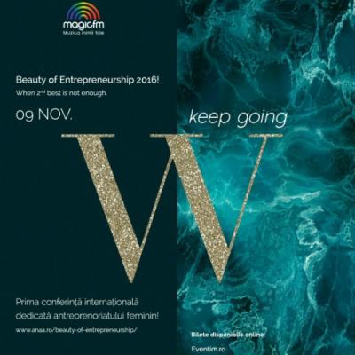 Beauty of Entrepreneurship - 9 Noiembrie 2016, o zi care va deveni memorabila pentru antreprenoriatul din Romania! 