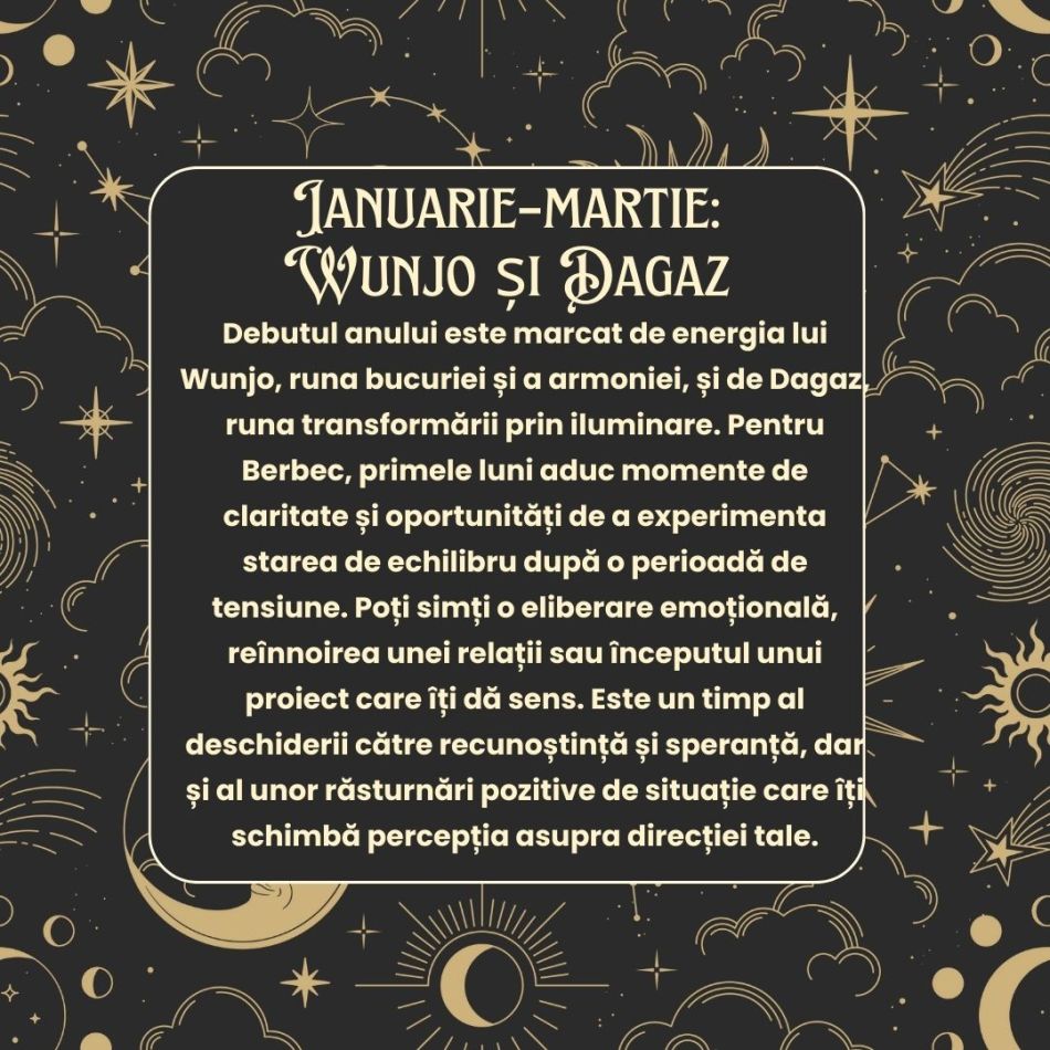 Horoscop Rune 2026 BERBEC: Vei descoperi ritmul sacru al schimbării și descoperi că progresul vine cu multă răbdare