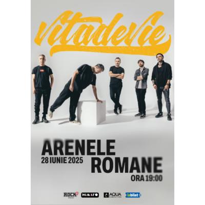 Vița de Vie live pe scena de la Arenele Romane cu un show special de vară Sâmbătă, 28 iunie 2025 