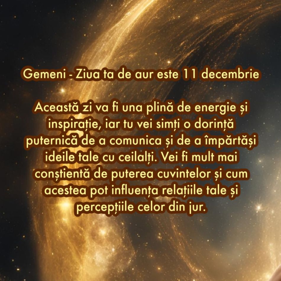 Ziua de aur: Care este ziua cu cel mai mare impact din decembrie 2024, în funcție de zodie