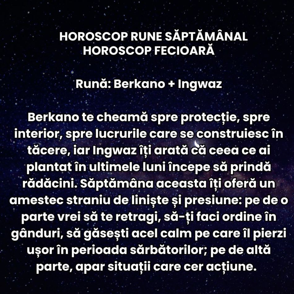 Horoscop Rune săptămâna 22-28 decembrie 2025: Emoțiile nespuse și haosul comunicațional ne testează răbdarea la final de an