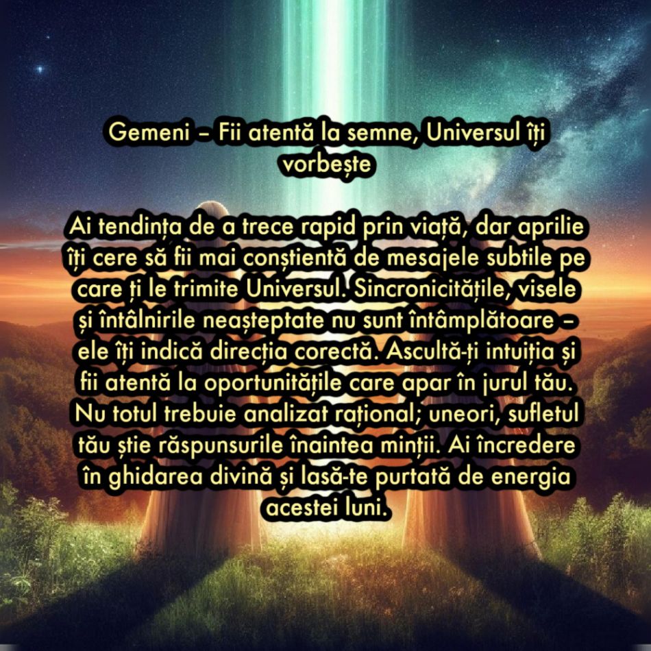 Aprilie 2025 ne schimbă destinul! Mesajul cosmic pe care fiecare zodie trebuie să-l asculte