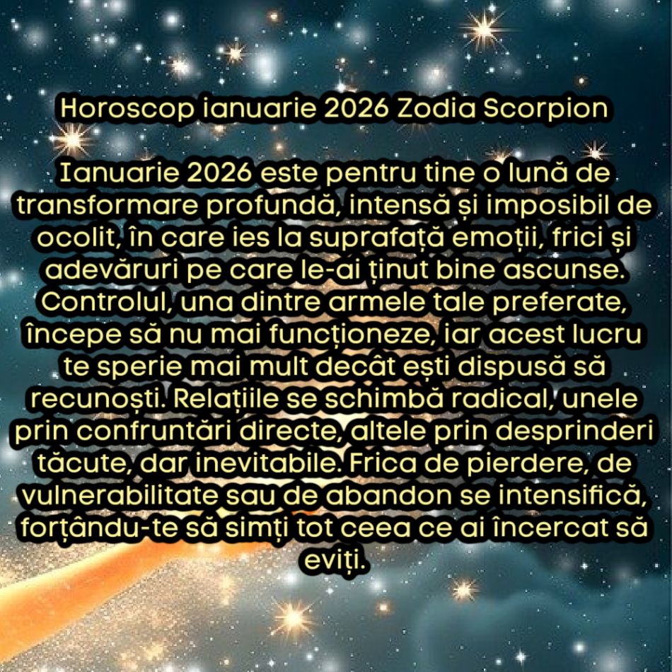 Horoscop ianuarie 2026. Luna care deschide anul cu o rană și îl închide cu o forță nouă. Un început dur, dar necesar