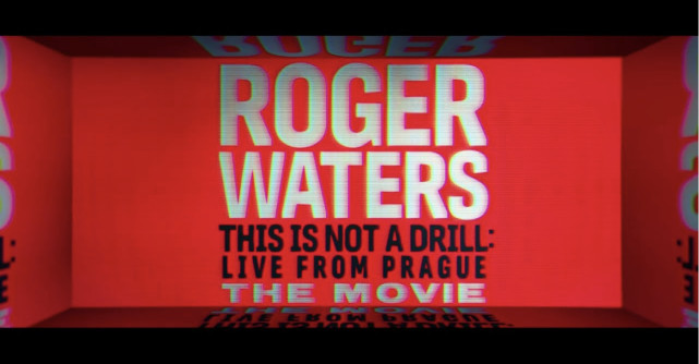  ROGER WATERS THIS IS NOT A DRILL: LIVE FROM PRAGUE - THE MOVIE, în cinematografele din întreaga lume pe 23 și 27 iulie 2025