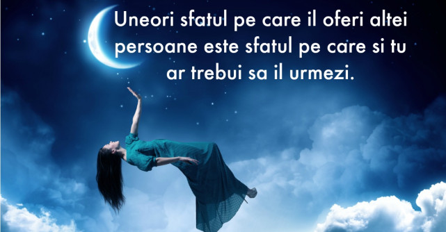 5 Sfaturi care vor avea o influenta incredibila asupra sufletului tau 