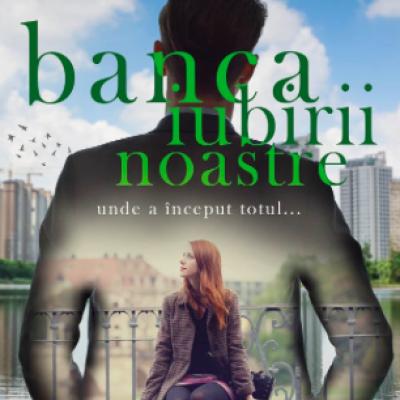 Banca iubirii noastre. Locul unde a început totul