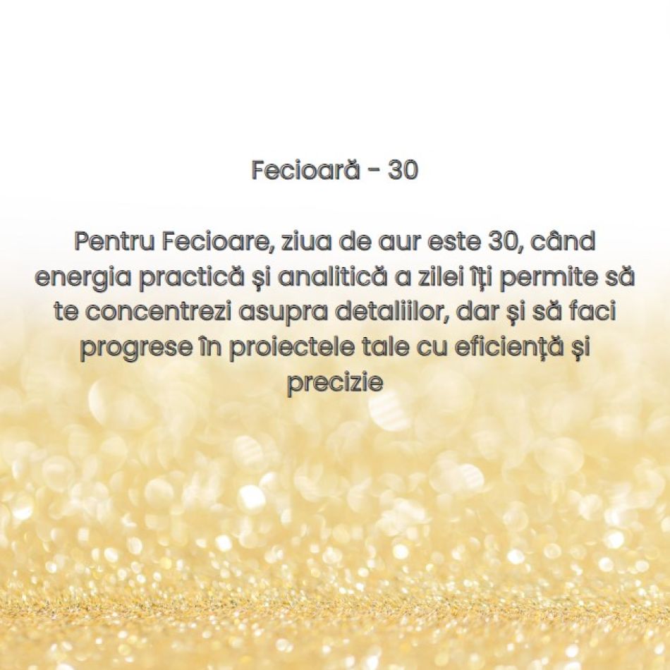 Ziua de aur: Care este ziua cu cel mai mare impact din lună, în funcție de zodie