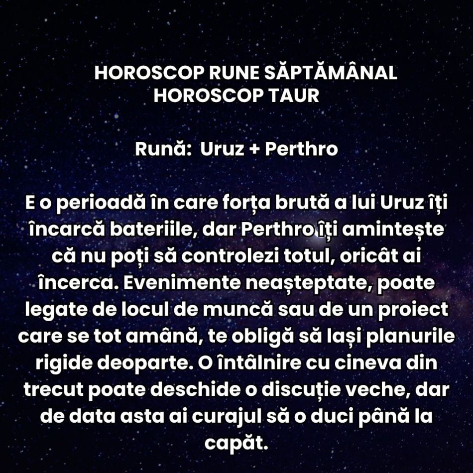 Horoscop Rune săptămâna 26 ian-1 feb 2026: Simțim că lucrurile nu mai pot continua la fel! Îndrăznim pe drumuri necunoscute