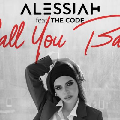 Alessiah revine cu prima lansare din acest an: 'Call You Back' feat. The Code, cu un clip filmat la Dubai