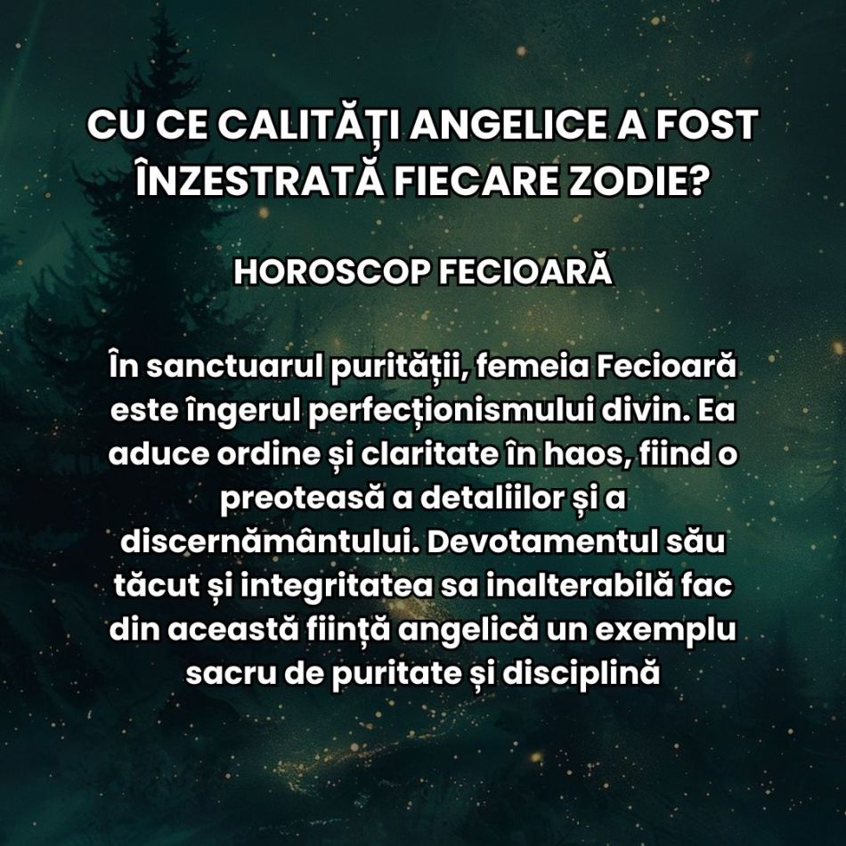 Horoscopul binecuvântărilor divine: Cu ce calități angelice a fost înzestrată zodia ta?