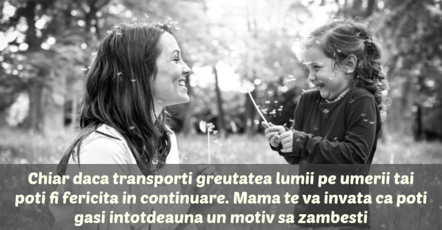  10 Lucruri pe care le inveti cand esti crescuta de o mama puternica