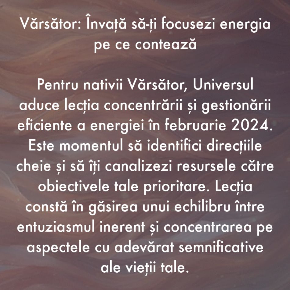 Ce te învață Universul în luna Februarie 2024 în funcție de zodia în care te-ai născut