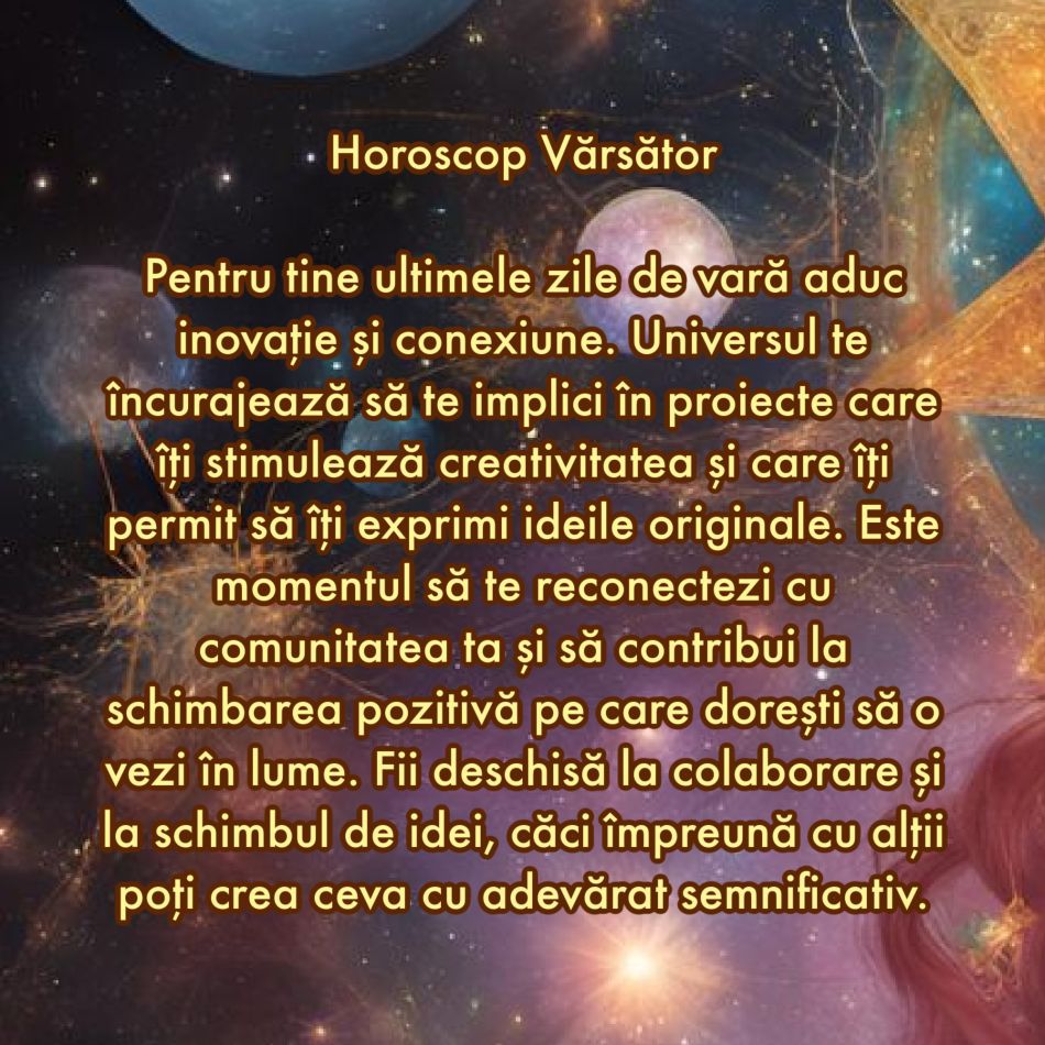 Ce mesaj are Universul pentru tine pentru ultimele zile de vară în funcție de zodia în care te-ai născut