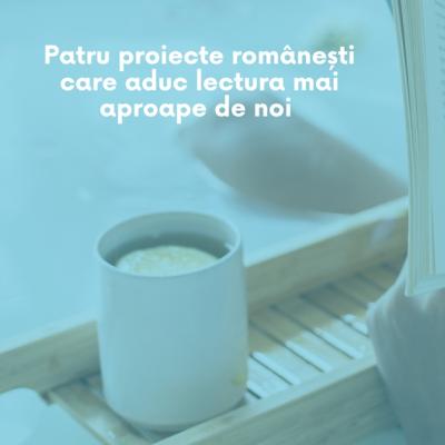 Patru proiecte românești care aduc lectura mai aproape de noi 