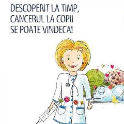 Diagnosticat la timp, cancerul la copil se poate vindeca!