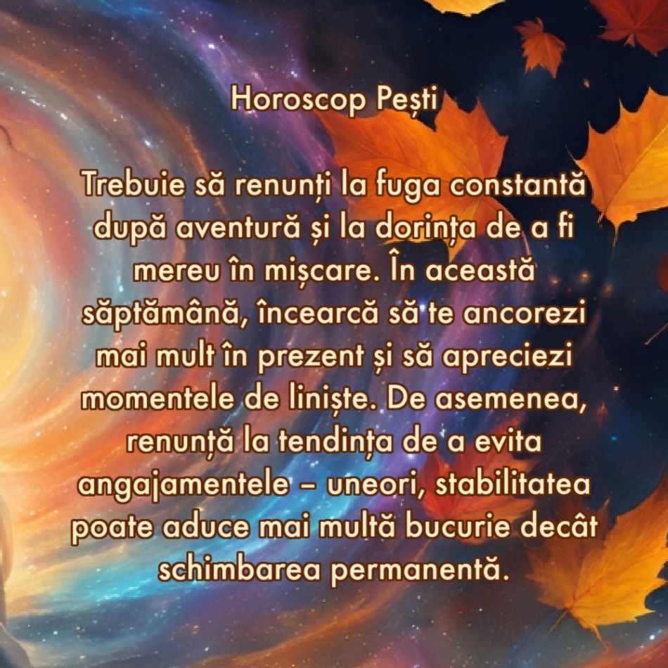 La ce trebuie să renunți în săptămâna 23-29 septembrie ca să atragi fericirea în viața ta
