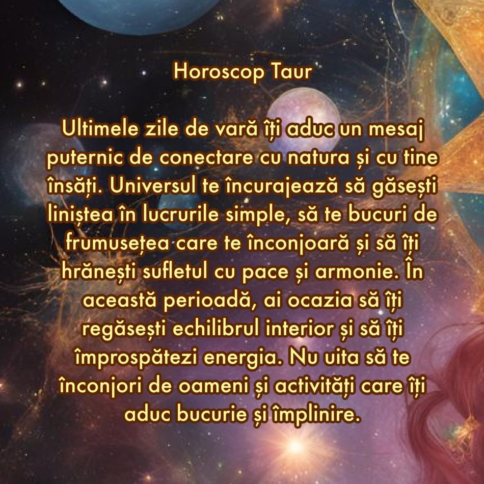 Ce mesaj are Universul pentru tine pentru ultimele zile de vară în funcție de zodia în care te-ai născut
