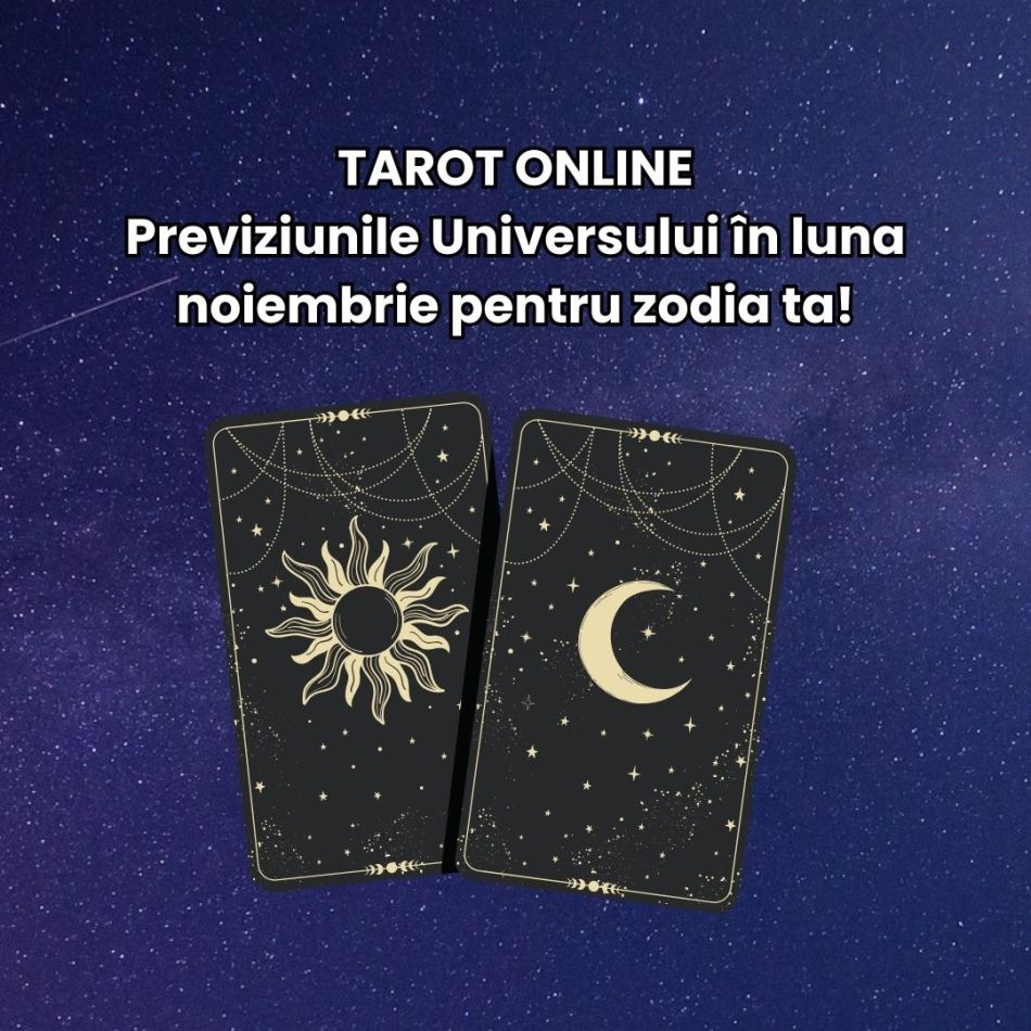 Tarot online: Previziunile Universului în luna noiembrie pentru zodia ta! Descoperă secretele ascunse în penultima lună din an!