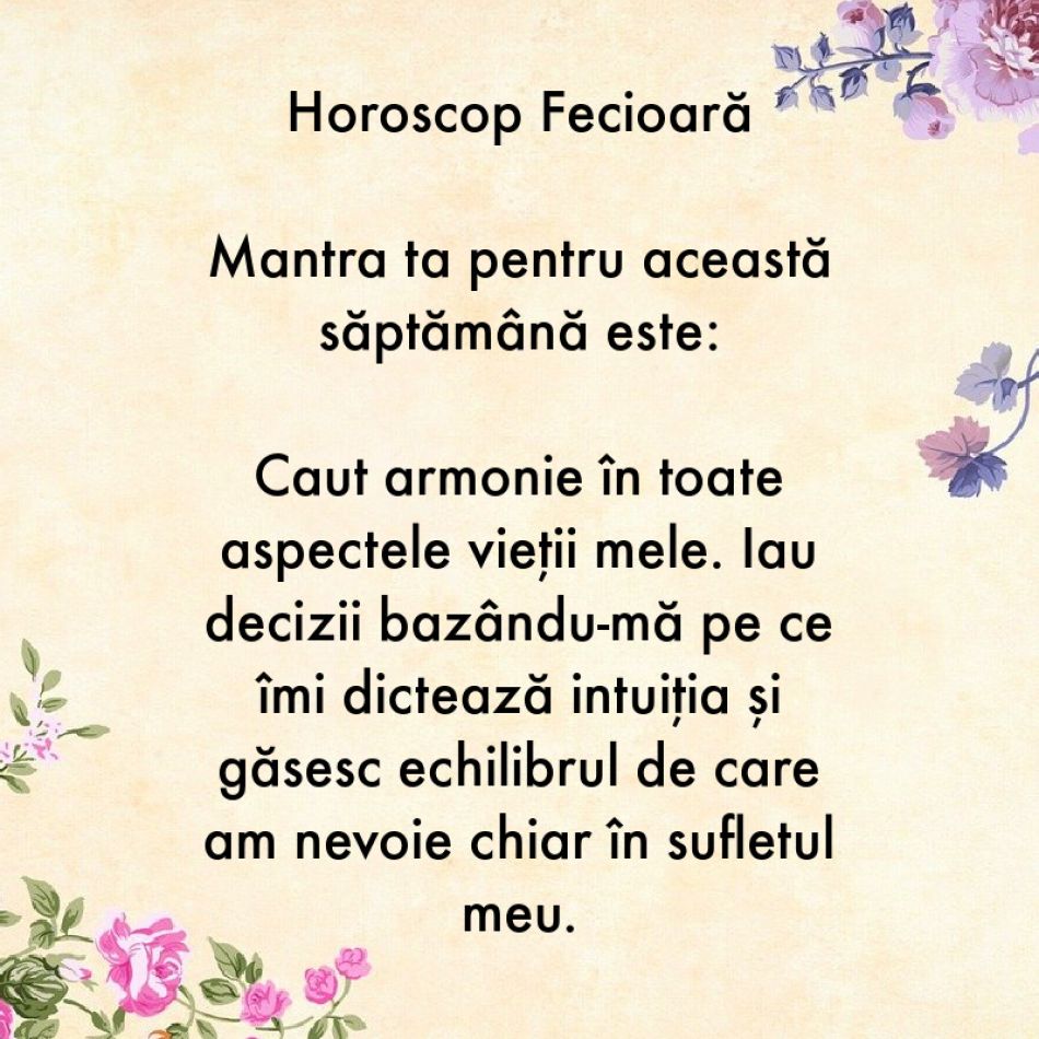 Horoscop pentru suflet: Mantra zodiei tale pentru săptămâna 3-9 iulie