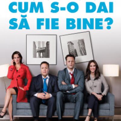 Premiera: Cum s-o dai sa fie bine? The Dilemma