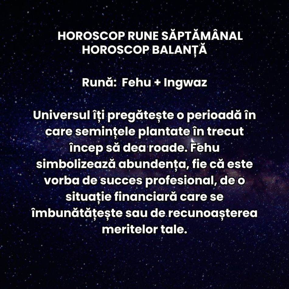 Horoscop Rune săptămâna 17-23 februarie 2025: Ne pregătim să deschidem drumul și să alungăm obstacole!