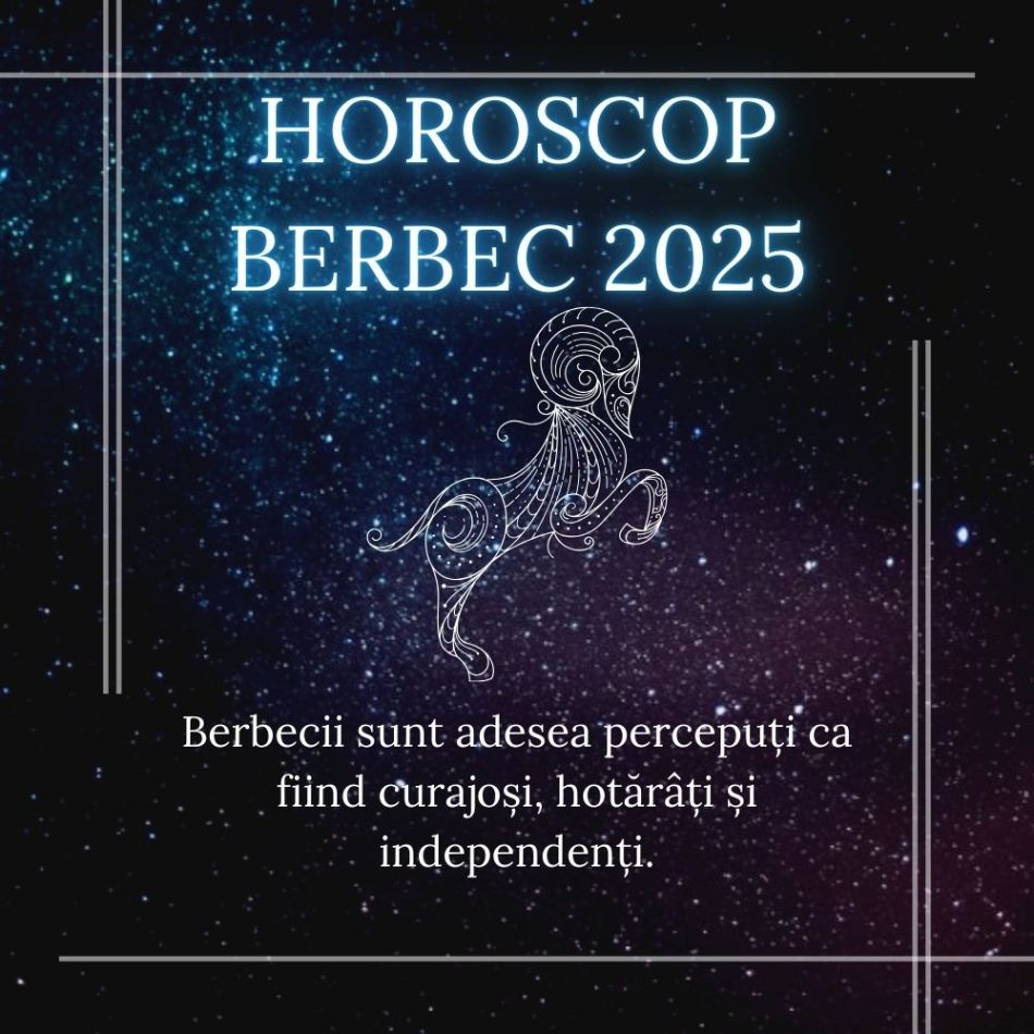 Horoscop Berbec 2025: Călătoria către împlinirea dorințelor începe ACUM