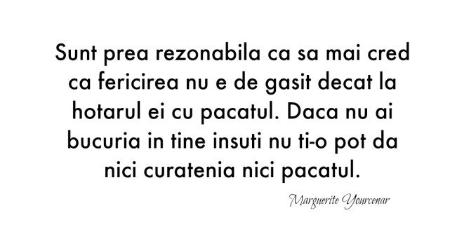 Alfabetul dragostei. Cele mai frumoase citate de iubire dupa Marguerite Yourcenar