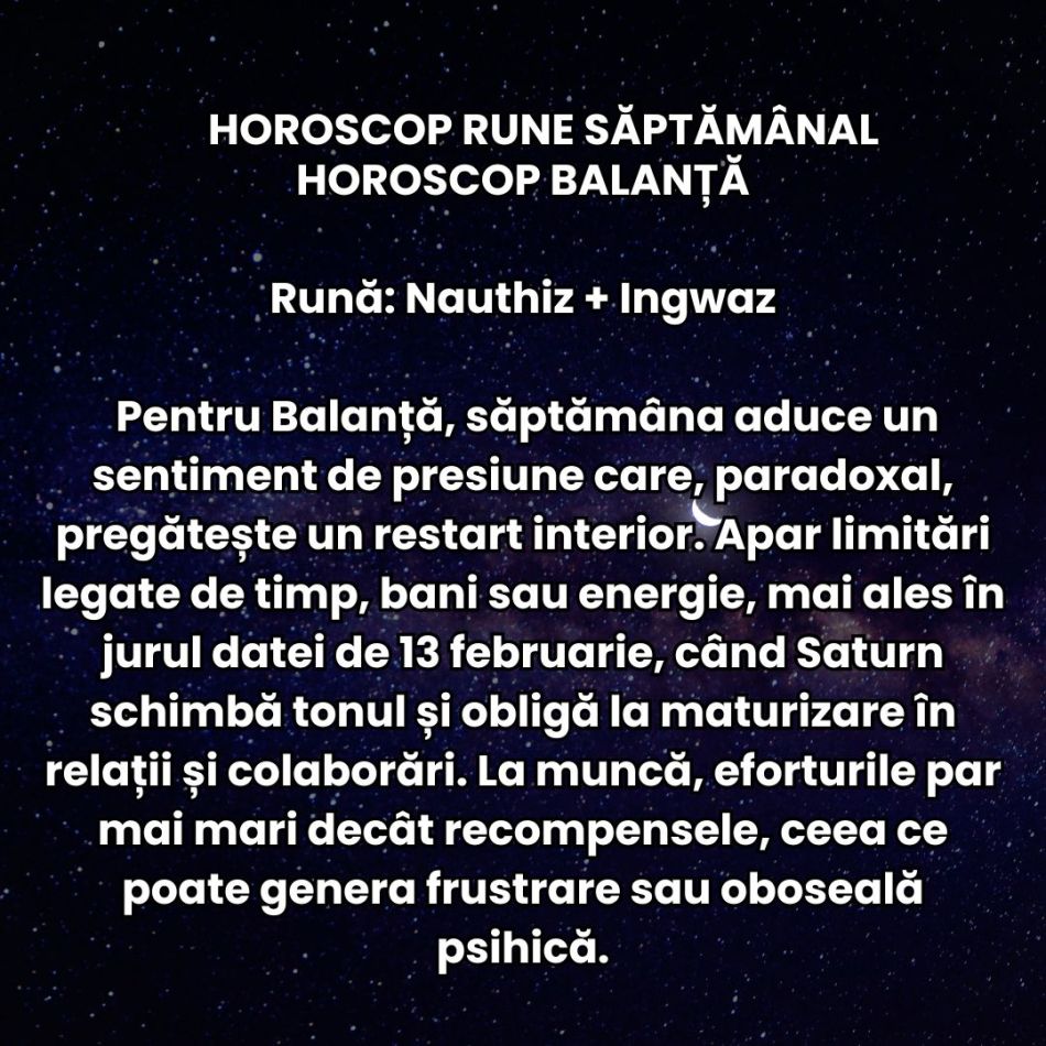 Horoscop Rune săptămâna 9-15 februarie 2026: Ne lăsăm purtați de romantism, dar Saturn în Berbec ne cere responsabilitate
