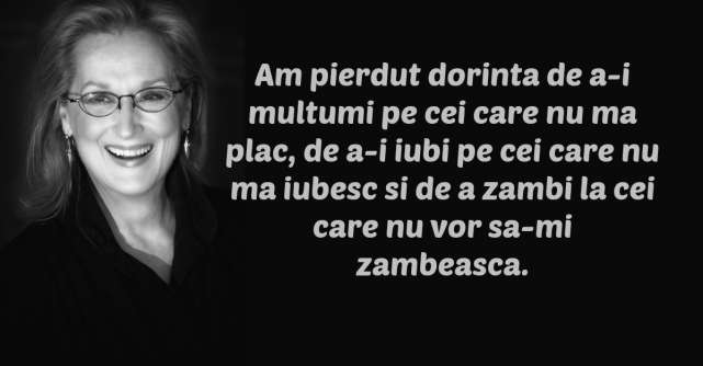 Cele mai frumoase citate ale lui Meryl Streep