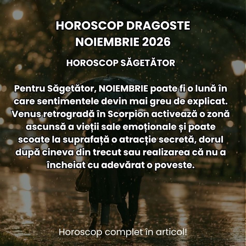 Horoscop dragoste noiembrie 2026: Apar primele semne de claritate în dragoste! Întrebările primesc răspuns, iar pasiunea crește
