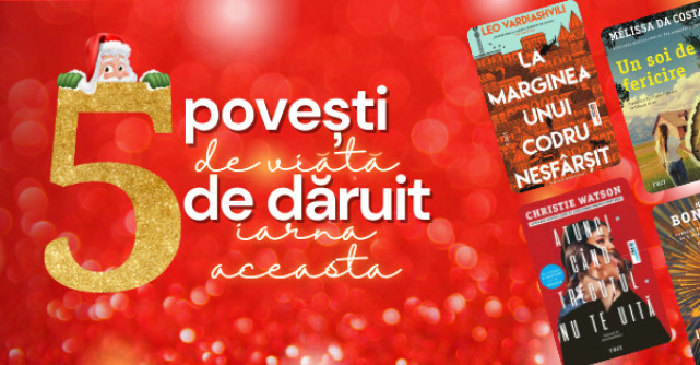 5 povești de viață de dăruit iarna aceasta, de la Editura Trei