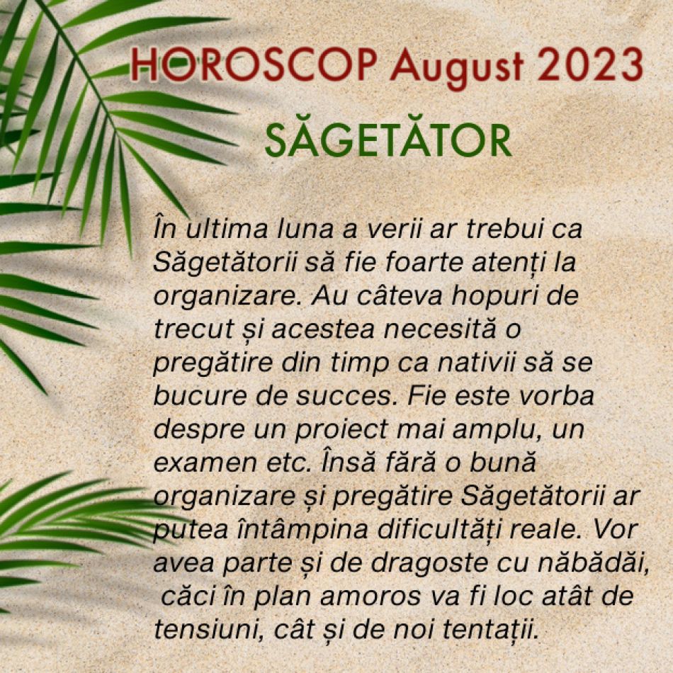 HOROSCOP August 2023: întâlnim provocări mari, dar primim NOROC cu carul