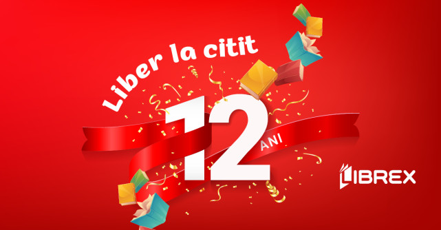 Librex.ro sărbătorește 12 ani cu reduceri, promoții, cadouri și un super concurs cu 120 de cărți!
