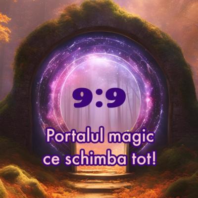 Pe 9 septembrie se deschide Portalul magic 9:9. Divinitatea ne deschide ușile către noi începuturi