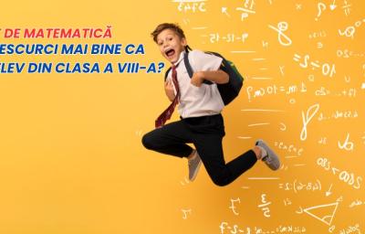 Test de matematica: Te descurci mai bine ca un elev din clasa a VIII-a?