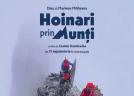 „Hoinari prin munți”, în proiecții speciale la Happy Cinema Bistrița și Focșani
