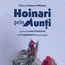 „Hoinari prin munți”, în proiecții speciale la Happy Cinema Bistrița și Focșani