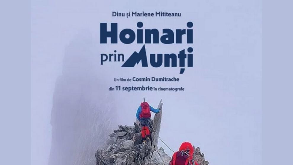 „Hoinari prin munți”, în proiecții speciale la Happy Cinema Bistrița și Focșani